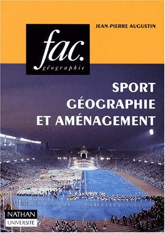 Sports, géographie, aménagement