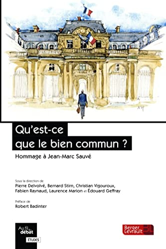 Qu'est-ce que le bien commun ? : hommage à Jean-Marc Sauvé