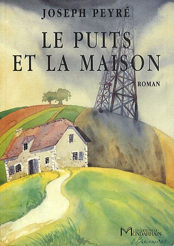 Le puits et la maison