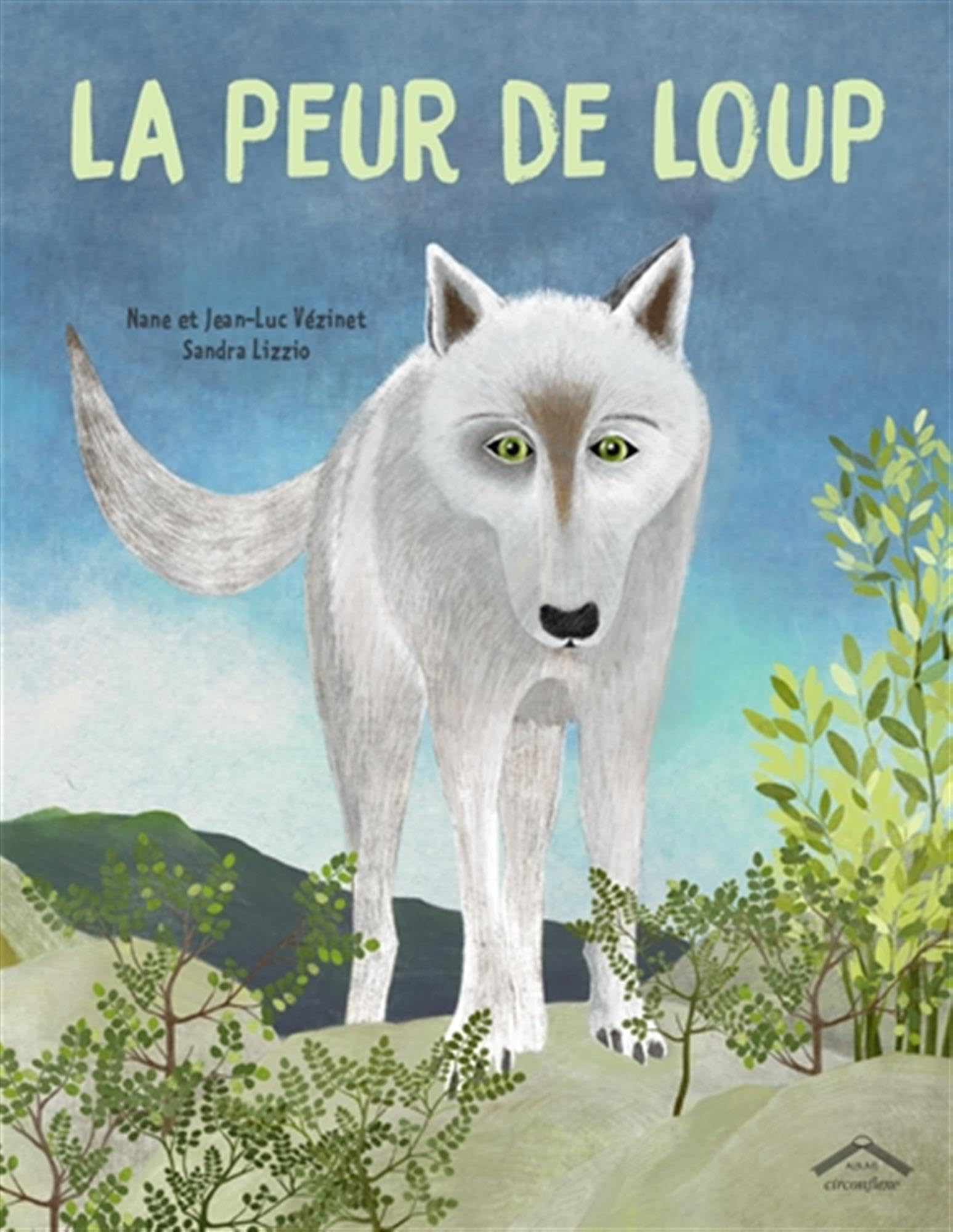 La peur de Loup
