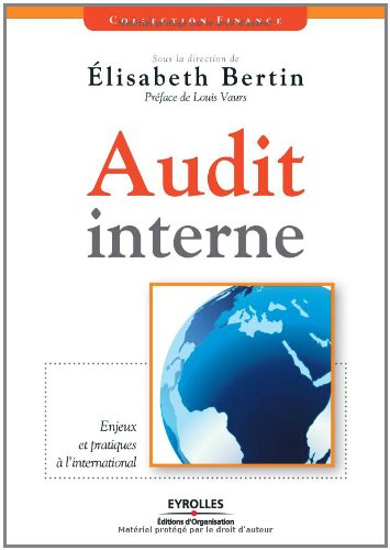 Audit interne : enjeux et pratiques à l'international