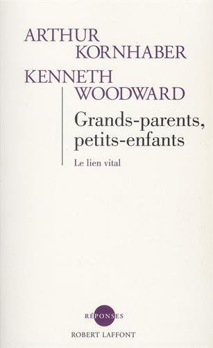 Grands-parents, petits-enfants : le lien vital