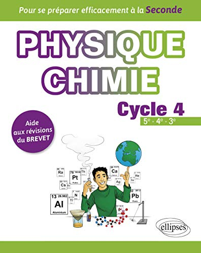 Physique chimie cycle 4, 5e, 4e et 3e : aide aux révisions du brevet : pour se préparer efficacement