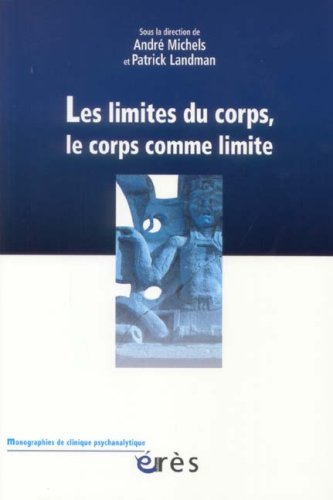 Les limites du corps, le corps comme limite