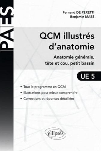 QCM illustrés d'anatomie : anatomie générale, tête et cou, petit bassin : UE 5