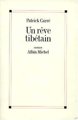 Un Rêve tibétain