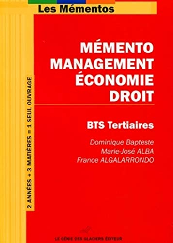 Mémento management-économie-droit : pour BTS tertiaires