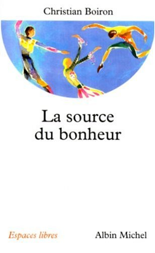 La source du bonheur