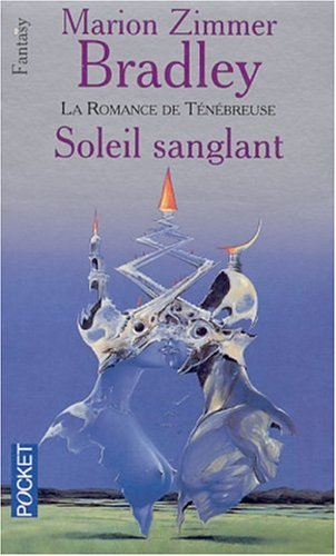 Soleil sanglant : la romance de Ténébreuse