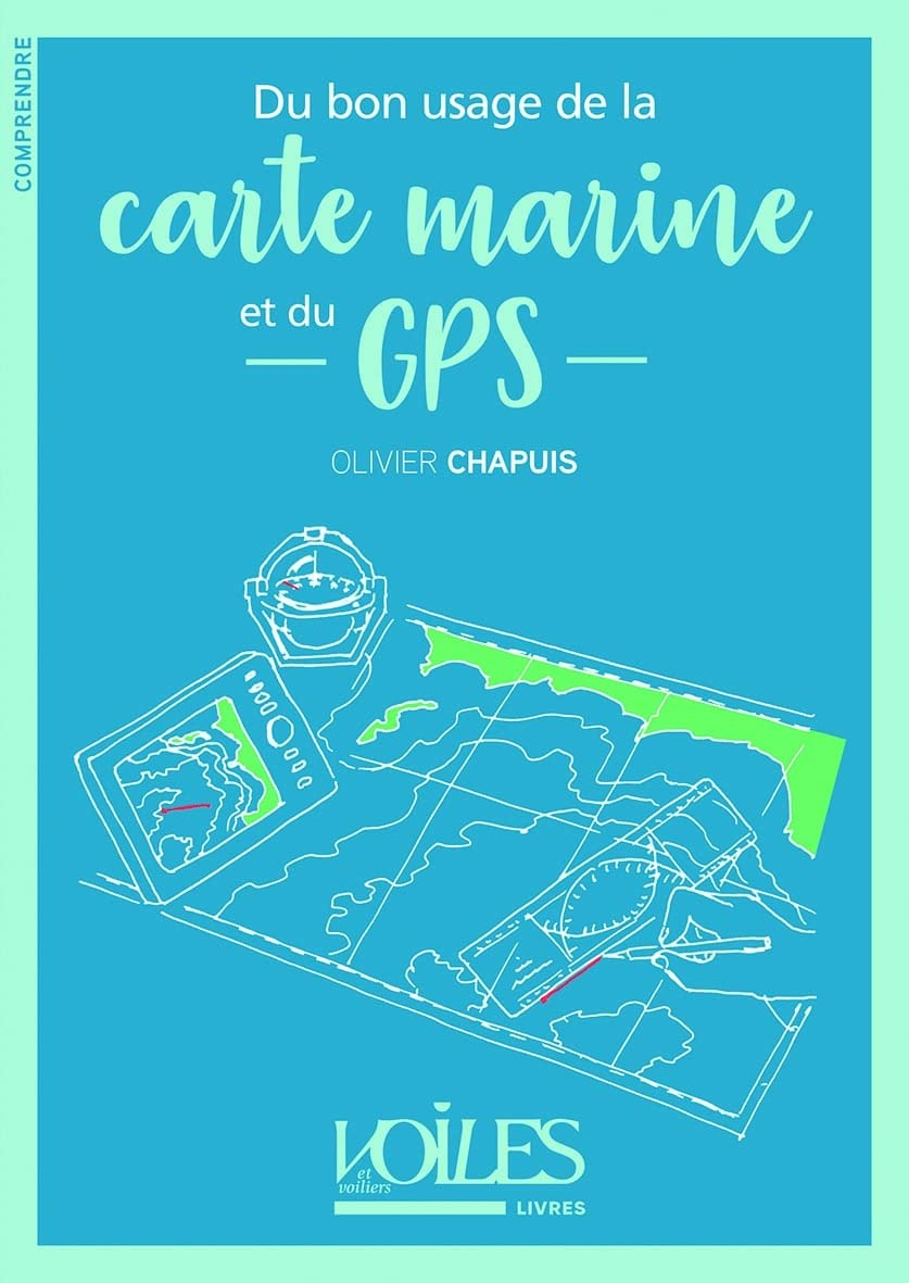 Du bon usage de la carte marine et du GPS