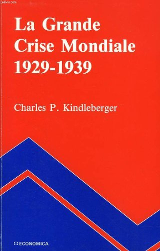 La Grande crise mondiale : 1929-1939