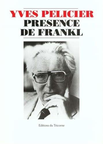 Présence de Frankl : colloque autour de l'oeuvre de Victor E. Frankl, des raisons pour vivre, 11 déc