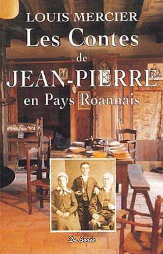 Les contes de Jean-Pierre en pays roannais
