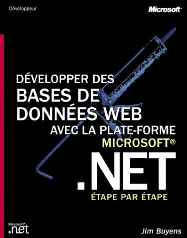 Développer des bases de données Web avec la plateforme .Net : étape par étape