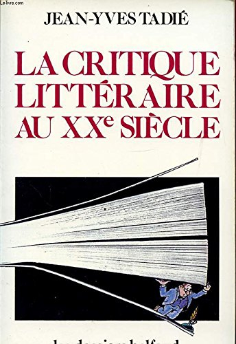 La Critique littéraire au XXe siècle