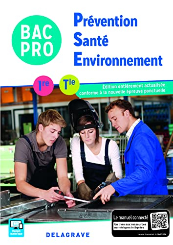 Prévention santé environnement 1re, terminale bac pro