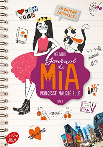 Journal de Mia, princesse malgré elle. Vol. 1. La grande nouvelle !