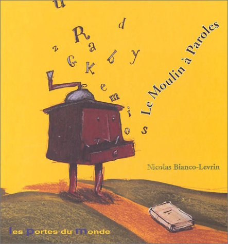 Le moulin à paroles