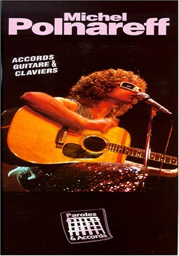 Polnareff Michel Paroles & Accords