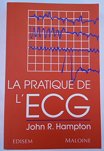La pratique de l'ECG