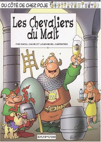 Du côté de chez Poje. Vol. 13. Les chevaliers du malt