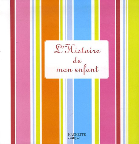 L'histoire de mon enfant