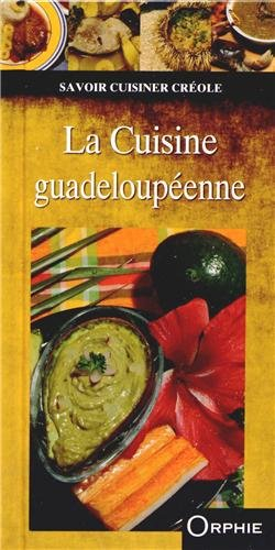 La cuisine guadeloupéenne