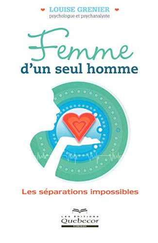 Femmes d'un seul homme : séparations impossibles