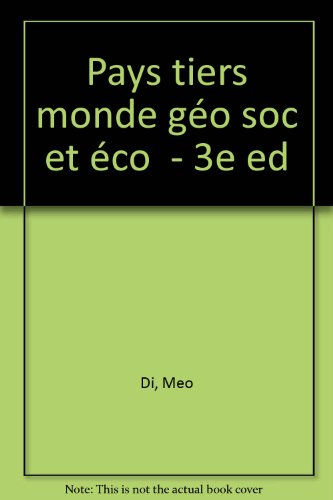Les Pays du tiers-monde : géographie sociale et économique