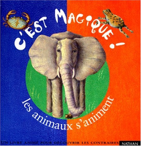 C'est magique ! Les animaux bougent