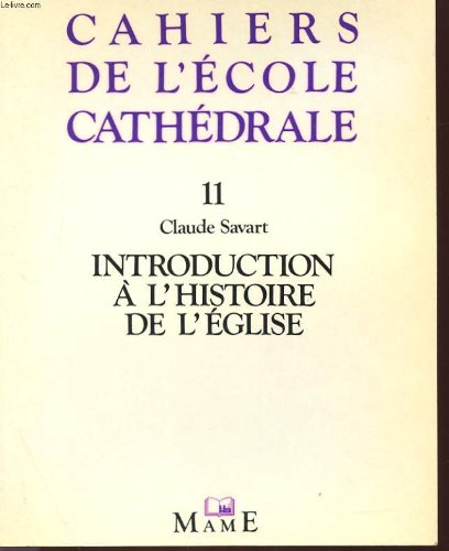 Introduction à l'histoire de l'Eglise