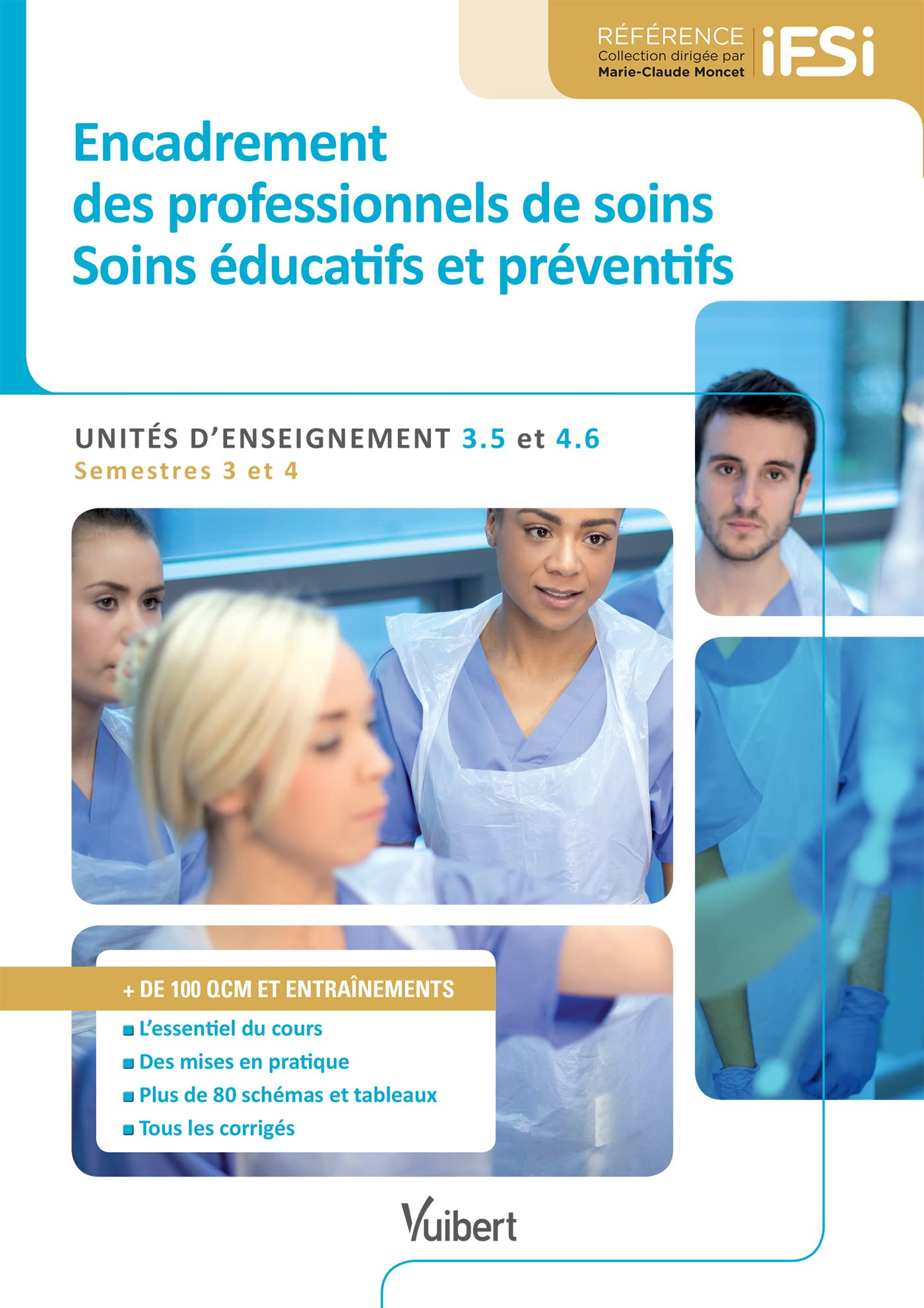 Encadrement des professionnels de soins : soins éducatifs et préventifs : unités d'enseignement 3.5 