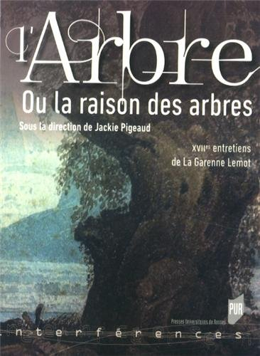 L'arbre ou La raison des arbres