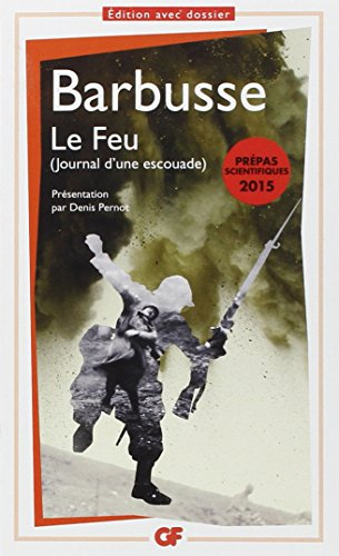 Le feu : journal d'une escouade