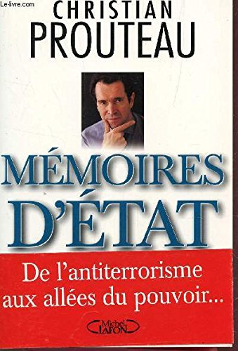 Mémoires d'Etat. Vol. 1