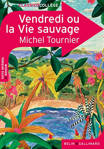 Vendredi ou La vie sauvage