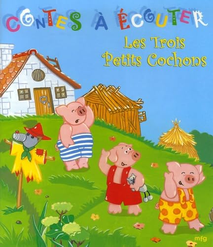 Les Trois Petits Cochons