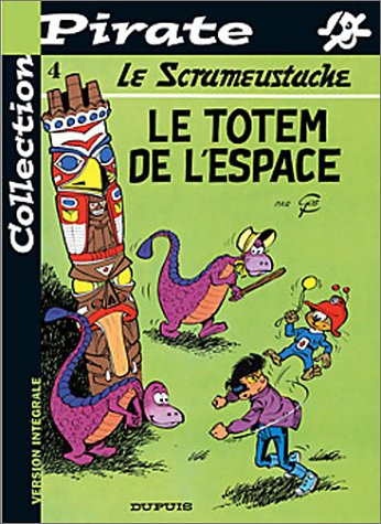bd pirate : scrameustache, tome 4 : le totem de l'espace