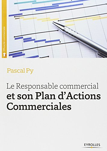 Le responsable commercial et son plan d'actions commerciales