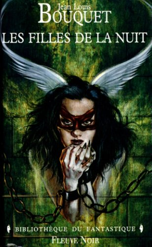 Les filles de la nuit. Monde noirs