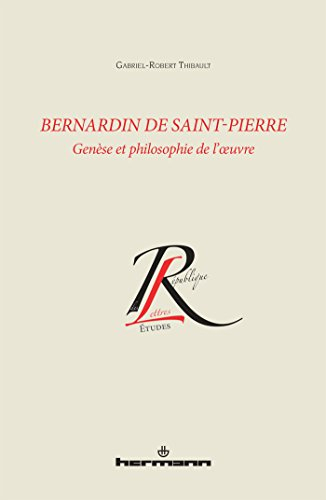 Bernardin de Saint-Pierre : genèse et philosophie de l'oeuvre