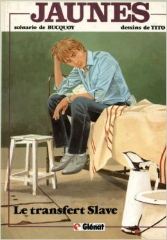 Jaunes. Vol. 4. Le Transfert slave