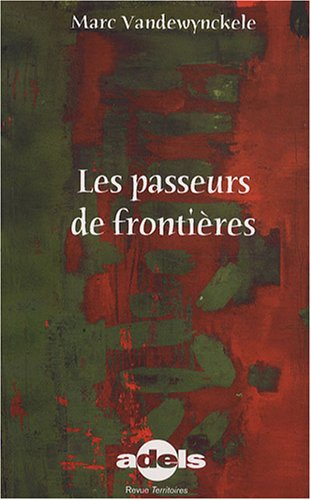 les passeurs de frontières : de nouvelles stratégies pour le développement et la démocratie