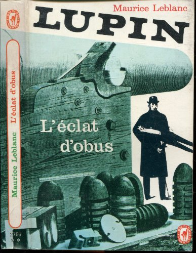 arsène lupin - l'Éclat d'obus