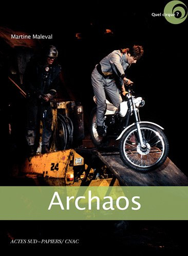 Archaos : cirque de caractère