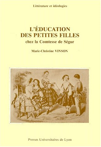 L'Education des petites filles chez la comtesse de Ségur