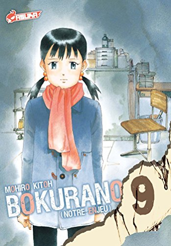 Bokurano : notre enjeu. Vol. 9