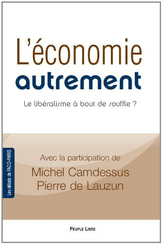 L'économie autrement : le libéralisme à bout de souffle ?