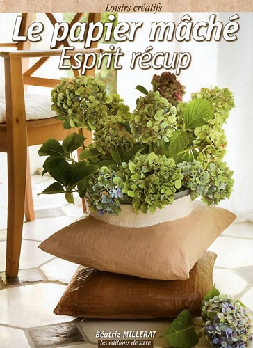 Le papier mâché : esprit récup