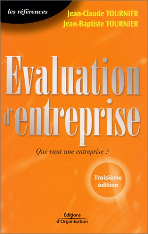 Evaluation d'entreprise : que vaut une entreprise ?